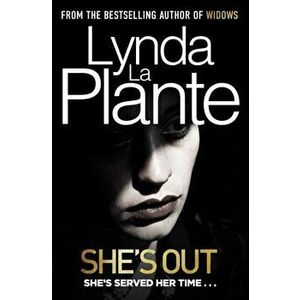 She's Out, Paperback - Lynda La Plante imagine