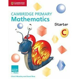 Cambridge Primary Mathematics Starter Activity Book C, Paperback - Janet Rees imagine