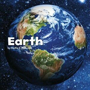 Earth, Paperback - Martha E. Rustad imagine