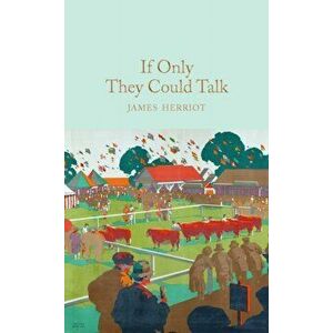 If Only They Could Talk, Hardback - James Herriot imagine