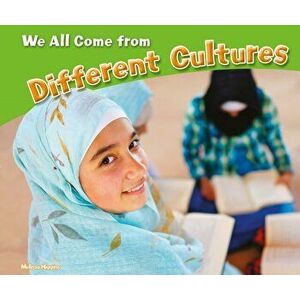 We All Come from Different Cultures, Paperback - Melissa Higgins imagine