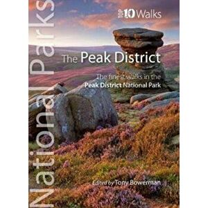 Peak District (Top 10 walks). The finest walks in the Peak District National Park, Paperback - Dennis Kelsall imagine