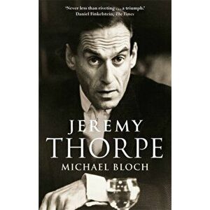 Jeremy Thorpe, Paperback - Michael Bloch imagine