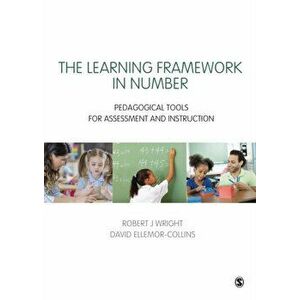 Learning Framework in Number. Pedagogical Tools for Assessment and Instruction, Paperback - David Ellemor-Collins imagine