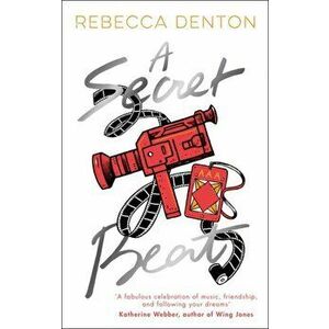 Secret Beat, Paperback - Rebecca Denton imagine