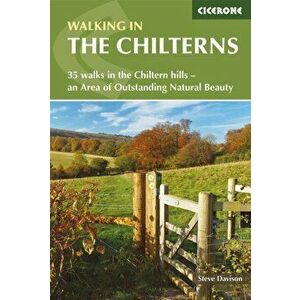 Walking in the Chilterns. 35 walks in the Chiltern hills - an Area of Outstanding Natural Beauty, Paperback - Steve Davison imagine