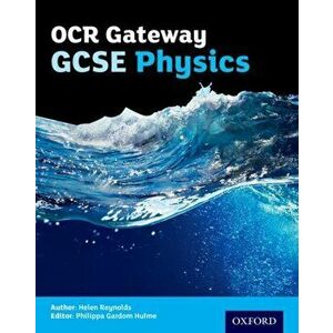 OCR Gateway GCSE Physics Student Book, Paperback - Helen Reynolds imagine