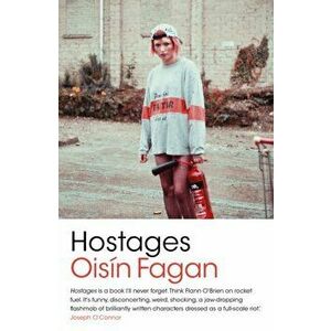 Hostages, Paperback - Oisin Fagan imagine