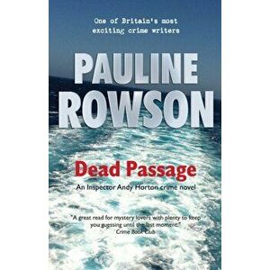 Dead Passage. An Inspector Andy Horton Crime Novel, Paperback - Pauline Rowson imagine