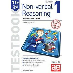 11+ Non-verbal Reasoning Year 5-7 Testbook 1. Standard GL Assessment Style 10 Minute Tests, Paperback - Andrea F. Richardson imagine