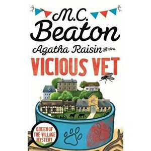 Agatha Raisin and the Vicious Vet, Paperback - M. C. Beaton imagine