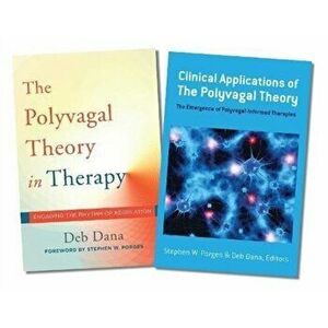 Polyvagal Theory in Therapy / Clinical Applications of the Polyvagal Theory Two-Book Set, Hardback - Stephen W. Porges imagine
