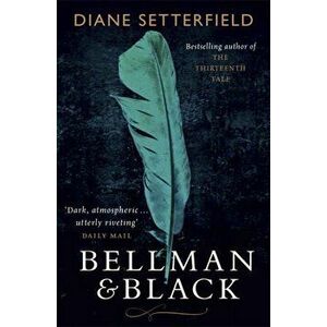Bellman & Black, Paperback - Diane Setterfield imagine