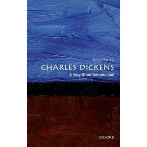 Charles Dickens: A Very Short Introduction, Paperback - Jenny Hartley imagine
