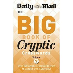 Daily Mail Big Book of Cryptic Crosswords Volume 7, Paperback - *** imagine
