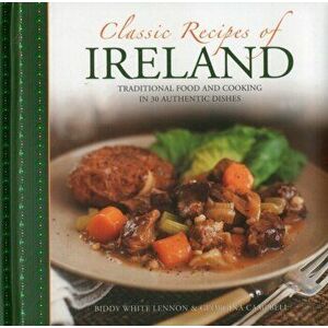 Classic Recipes of Ireland, Paperback - Georgina Campbell imagine