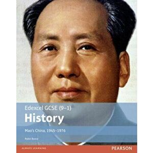 Edexcel GCSE (9-1) History Mao's China, 1945-1976 Student Book, Paperback - Robin Bunce imagine