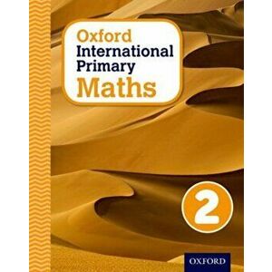 Oxford International Primary Maths 2, Paperback - Cherri Moseley imagine
