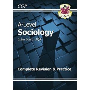 A-Level Sociology: AQA Year 1 & 2 Complete Revision & Practice, Paperback - *** imagine