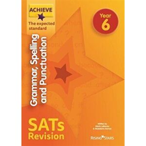 Achieve Grammar, Spelling and Punctuation SATs Revision The Expected Standard Year 6, Paperback - Madeleine Barnes imagine