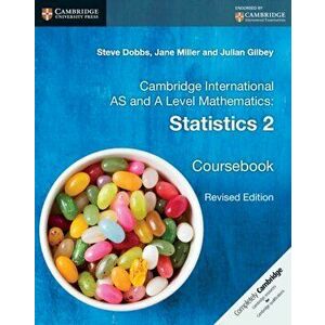 Cambridge International AS and A Level Mathematics: Statistics 2 Coursebook, Paperback - Julian Gilbey imagine