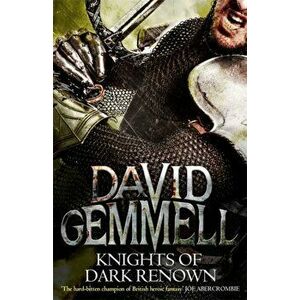 Knights Of Dark Renown, Paperback - David Gemmell imagine