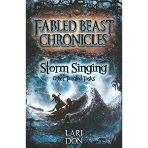 Storm Singing and other Tangled Tasks, Paperback - Lari Don imagine