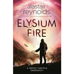 Elysium Fire, Paperback - Alastair Reynolds imagine