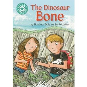 Reading Champion: The Dinosaur Bone. Independent Reading Turquoise 7, Paperback - Elizabeth Dale imagine