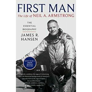 First Man: The Life of Neil Armstrong, Paperback - James Hansen imagine