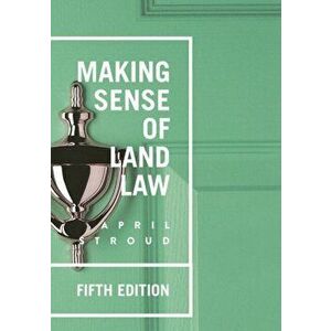 Making Sense of Land Law, Paperback - April Stroud imagine