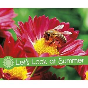 Let's Look at Summer, Paperback - Sarah L. Schuette imagine