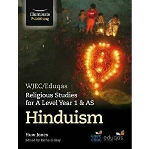 WJEC/Eduqas Religious Studies for A Level Year 1 & AS - Hinduism, Paperback - Huw Dylan Jones imagine