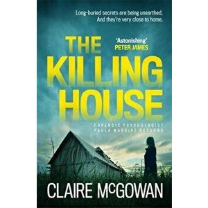 Killing House (Paula Maguire 6). An explosive Irish crime thriller that will give you chills, Paperback - Claire McGowan imagine