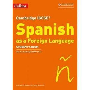 Cambridge IGCSE (TM) Spanish Student's Book, Paperback - Ana Kolkowska imagine