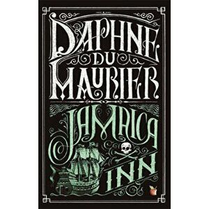 Jamaica Inn, Paperback - Daphne Du Maurier imagine
