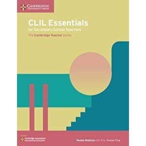 CLIL Essentials for Secondary School Teachers. The Cambridge Teacher Series, Paperback - Peeter Mehisto imagine