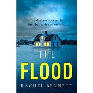 Flood, Paperback - Rachel Bennett imagine