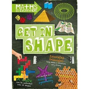 Maths is Everywhere: Get in Shape. 2D and 3D shapes, Paperback - Rob Colson imagine