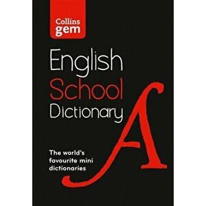 Collins Gem School Dictionary. Trusted Support for Learning, in a Mini-Format, Paperback - *** imagine