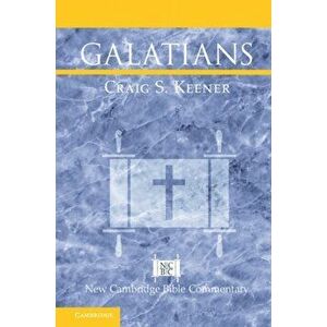 Galatians, Hardback - Craig S. Keener imagine