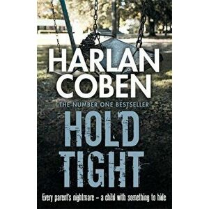 Hold Tight, Paperback - Harlan Coben imagine