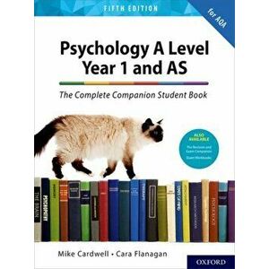 Psychology A Level Year 1 and AS: The Complete Companion Student Book for AQA, Paperback - Cara Flanagan imagine