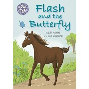 Reading Champion: Flash and the Butterfly. Independent Reading Purple 8, Paperback - Jill Atkins imagine