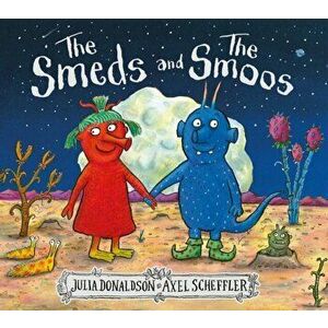 Smeds and the Smoos, Hardback - Julia Donaldson imagine