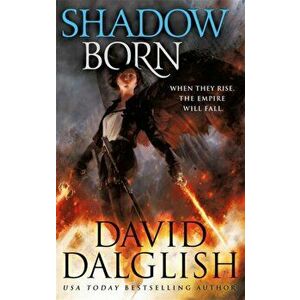 Shadowborn. Seraphim, Book Three, Paperback - David Dalglish imagine