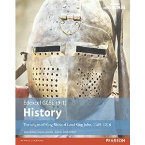 Edexcel GCSE (9-1) History The reigns of King Richard I and King John, 1189-1216 Student Book, Paperback - Sarah Moffatt imagine