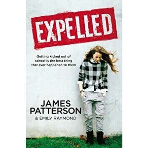 Expelled, Paperback - James Patterson imagine