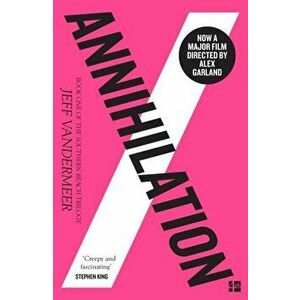 Annihilation, Paperback - Jeff VanderMeer imagine