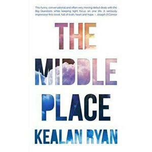 Middle Place, Paperback - Kealan Ryan imagine